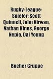 Rugby-League-Spieler: Scott Quinnell, John Kirwan, Nathan Hines, George Nepia, Dai Young-
