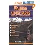 Walking the Alpine Parks of France and Northwest Italy: Mercantour, Queyras, Ecrins, Vanoise, Gran Paradise