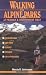 Walking the Alpine Parks of France & Northwest Italy
