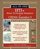 : HTI+ Home Technology Integration and CEDIA® Installer I All-in-One Exam Guide