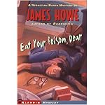 Eat Your Poison, Dear (Sebastian Barth Mysteries) book cover