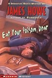Eat Your Poison, Dear (Sebastian Barth Mystery)