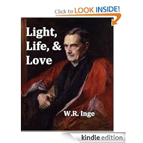 Light, Life, and Love: Selections from the German Mystics of the Middle Ages