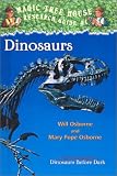 Dinosaurs (Magic Tree House Research Guides (Sagebrush))
