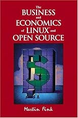 The Business and Economics of Linux and Open Source