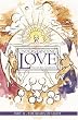 Understanding Love: Part II - The Roads of Light