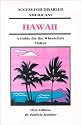 Hawaii - A Guide for The Wheelchair Visitor