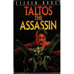 TALTOS THE ASSASSIN by STEVEN BRUST
