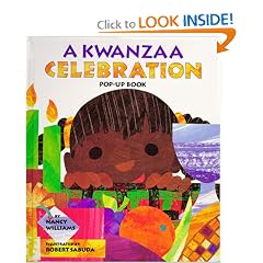 A Kwanzaa Celebration Pop-Up Book : CELEBRATING THE HOLIDAY WITH NEW TRADITIONS AND FEASTS