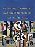 Optimizing Compilers for Modern Architectures: A Dependence-Based Approach