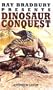 Ray Bradbury Presents Dinosaur Conquest