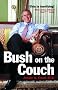 Bush on the Couch: Inside the Mind of the U. S. President