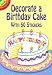 Decorate a Birthday Cake: With 50 Stickers (Dover Little Activity Books) by Robbie Stillerman