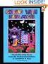 Cooking With Baja Magic : Mouth-Watering Meals from the Enchanted Kitchens & Campfires of Baja