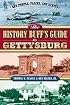 The History Buff's Guide to Gettysburg (Key People, Places, and Events) (Key People, Places, and Events)