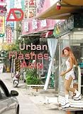 Urban Flashes Asia: New Architecture and Urbanism in Asia (Architectural Design)