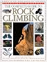 The Complete Guide to Rock Climbing (Practical Handbook)
