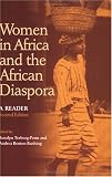 Women in Africa and the African Diaspora: A Reader