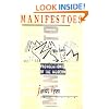 Manifestoes: Provocations of the Modern