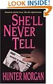 She'll Never Tell (Zebra Romantic Suspense)
