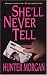 Books : She'll Never Tell (Zebra Romantic Suspense)