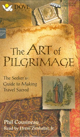 City Travel Guides Discounted  Books : The Art of Pilgrimage: A Seeker's Guide to Making Travel Sacred