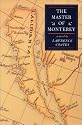 The Master Of Monterey: A Novel (Western Literature Series)