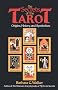 The Secrets of the Tarot: Origins, History and Symbolism