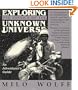 Exploring the Physics of the Unknown Universe: An Adventurers Guide
