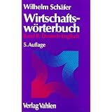 Wirtschaftsw�rterbuch, in 2 Bdn., Bd.2, Deutsch-Englisch: Deutsch-English 5 Auflage No 2von "Wilhelm Sch�fer"