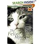 The Feline Mystique: On the Mysterious Connection Between Women and Cats