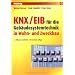 KNX/EIB f�r die Geb�udesystemtechnik in Wohn- und Zweckbau
