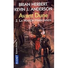 La Maison Harkonnen, tome 2 : Avant Dune