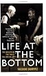Life at the Bottom: The Worldview That Makes the Underclass