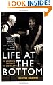 Life at the Bottom: The Worldview That Makes the Underclass