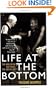 Life at the Bottom: The Worldview That Makes the Underclass