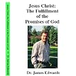 DVD Jesus Christ: Fulfillment of the Promises of God: James Edwards