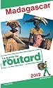 Guide du Routard Madagascar 2012
