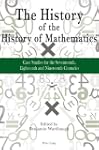 The History of the History of Mathema...