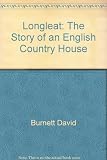 Longleat : the story of an English country house