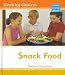Snack Food (Healthy Choices - Macmillan Library)