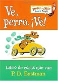 Ve, Perro. Ve!: Go, Dog. Go! (Bright & Early Board Books(TM)) (Spanish Edition)