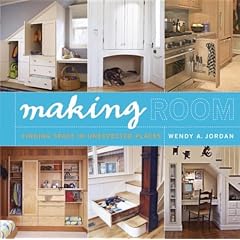 Making Room: Finding Space in Unexpected Places