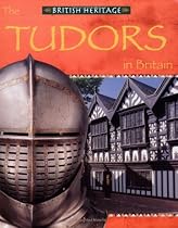 The Tudors in Britain (British Heritage)