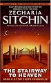 The Stairway to Heaven (The First Book of The Earth Chronicles)
