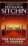 La Escalera Al Cielo/ The Stairway to Heaven (The Earth Chronicles, 2)