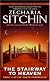 La Escalera Al Cielo/ The Stairway to Heaven (The Earth Chronicles, 2)
