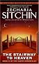 The Stairway to Heaven (Earth Chronicles, No. 2)