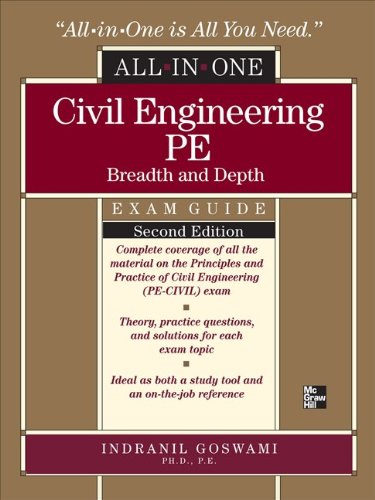Civil Engineering All-In-One PE Exam Guide: Breadth and Depth (Civil Engineering All/One Pe)