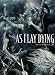 As I Lay Dying-As I Lay Dying: This is Who We Are